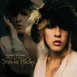 Crystal visions : the very best of Stevie Nicks